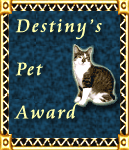 Destiny Pet Award